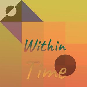 Within Time