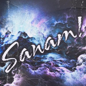 Sanam (feat. Mahad Sheikh)