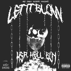 Let It Blow (Explicit)