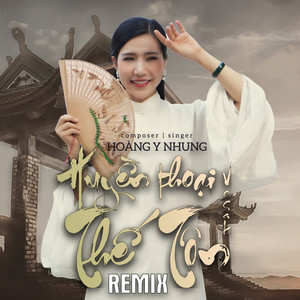 Huyền Thoại Thế Tôn (Remix)