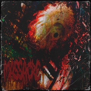 Massacre (Explicit)