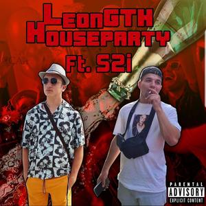 Houseparty (feat. S2i) [Explicit]