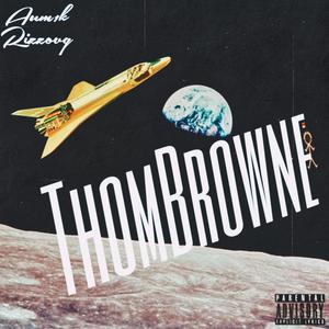 THOMBROWNE (feat. Rizzovg Archive) [Explicit]