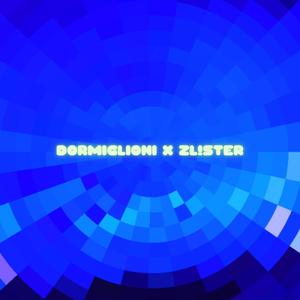 dormiglioni x zl!ster (Explicit)