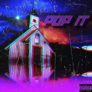 POP IT (Explicit)