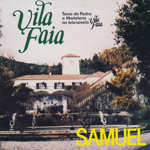 Vila Faia (Tema de Pedro e Madalena)