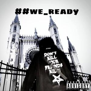 ##we_ready (Explicit)