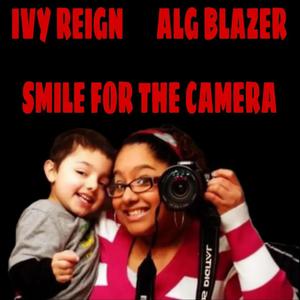 Smile For The Camera (feat. Ivy Reign) (Explicit)