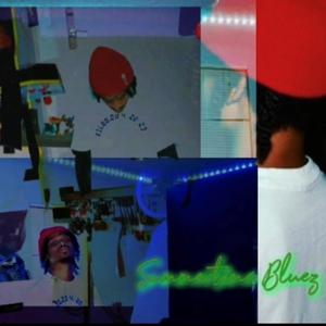 Summertime Bluez (Explicit)