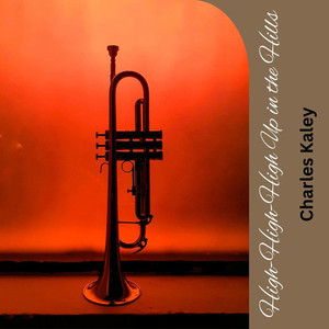 High-High-High Up in the Hills