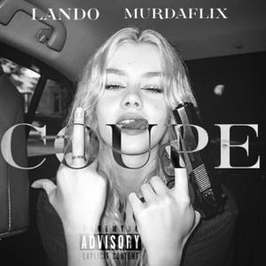 Coupe (feat. Lando) (Explicit)