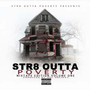 Str8 Outta Poverty, Vol. 1 (Explicit)