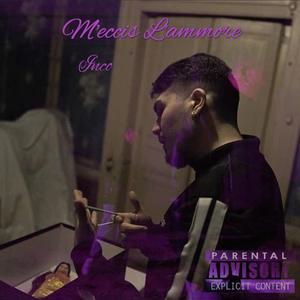 M'eccis L'ammore (Explicit)