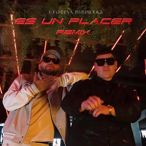 Es Un Placer (REMIX) [Explicit]