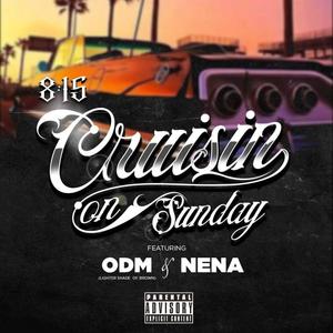 Cruisin On Sunday (feat. NENA) (Explicit)
