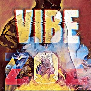 Vibe Zoe (Explicit)