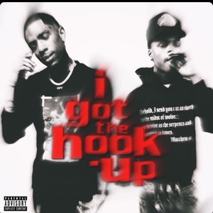 I got the hook up (feat. CoupleGz) [Explicit]