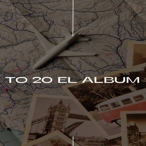 To 20 El Album (Explicit)