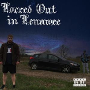 Locced Out in Lenawee (Explicit)