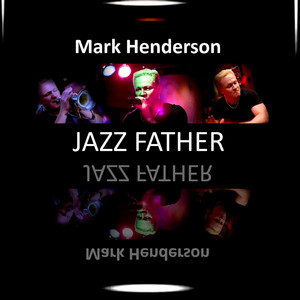 Jazz Father (Explicit)