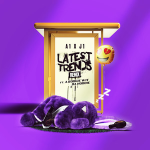 Latest Trends (Remix) [Explicit]