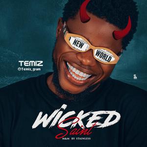 Wicked Saint (Explicit)