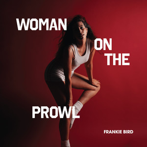 Woman On The Prowl