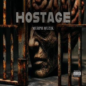 Hostage (Explicit)