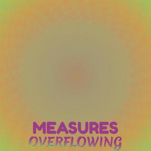 Measures Overflowing