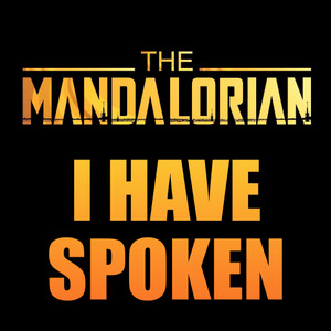 I Have Spoken(The Mandalorian Kuiil Parody)