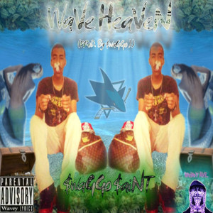 Wave Heaven (Explicit)