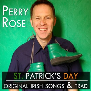 St. Patrick's Day (Original Irish Songs & Trad)