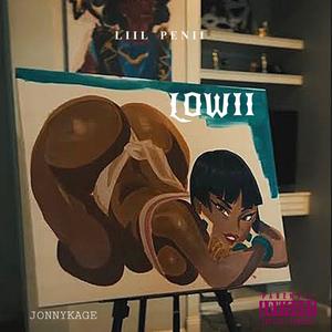 Lowii (Explicit)