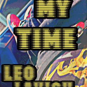 My Time (Explicit)