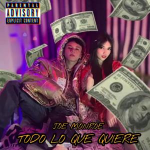 Todo lo que quiere