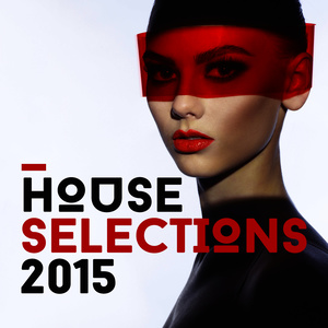 House Selections 2015