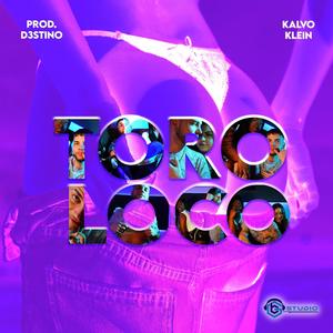 TOROLOCO (feat. D3STIN0) [Explicit]