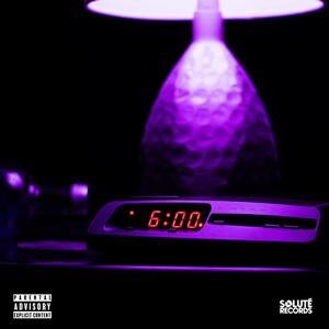 6AM (Explicit)