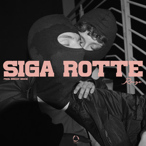 Siga Rotte (Explicit)