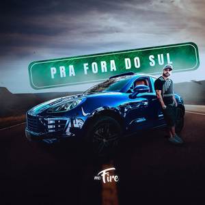 Pra Fora do Sul (Explicit)
