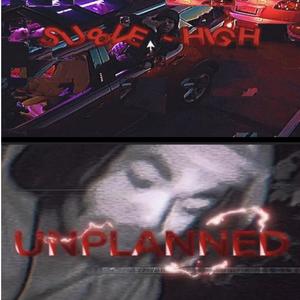 HIGH/UNPLANNED (Explicit)