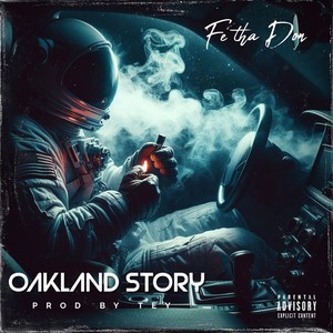 Oakland Story (Explicit)
