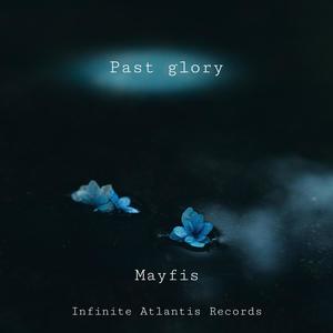 Past glory (feat. ANRI Arcane)