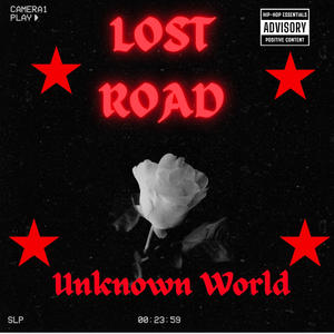 LOST ROAD (Explicit)