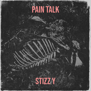 Pain Talk (Explicit)