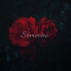 Someone (Explicit)