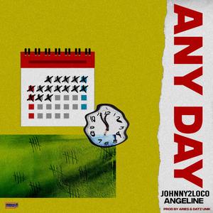 Any Day(feat. Angeline)