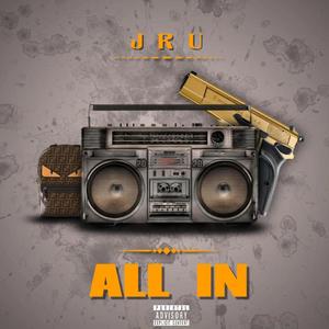 All In "Freestyle" (Explicit)