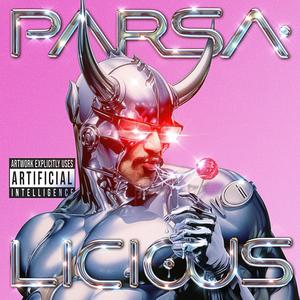 PARSALICIOUS (Explicit)