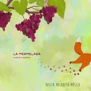 La Mermelada (Cueca cuyana) (feat. Sergio Zabala & Silvina Zabala)